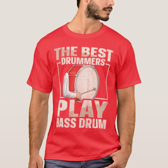 Bass Drum Marching Band Quote for a Marching band  T Shirt (Framsida)