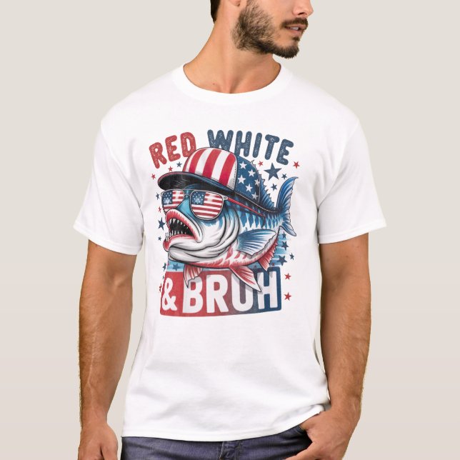 Bass Fish White och Bruh 4 juli T Shirt (Framsida)