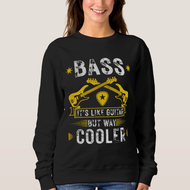 Bass Like Guitar But Cooler Bass Guitar Musician T Shirt (Framsida)