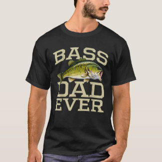 Bass Pappa All Fisherman Fars dag D T Shirt