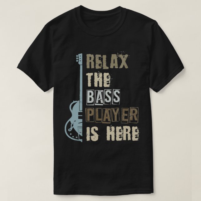 Bass Player Bass Guitarist Gift Music Bass Guitar  T Shirt (Design framsida)