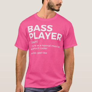 Bass Player-definitionsstöd för musiker 5 T Shirt