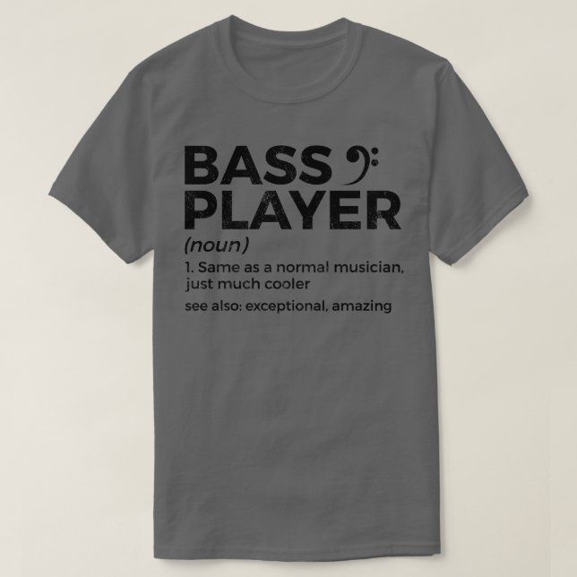 Bass Player-definitionsstöd för musiker med lång l T Shirt (Design framsida)