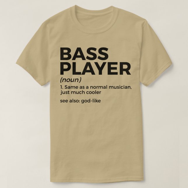 Bass Player-definitionsstöd för musiker med lång l T Shirt (Design framsida)