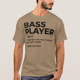 Bass Player-definitionsstöd för musiker med lång l T Shirt