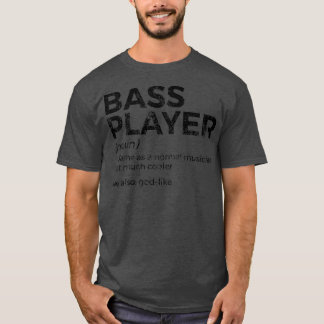 Bass Player-definitionsstöd för musiker Ragla T Shirt