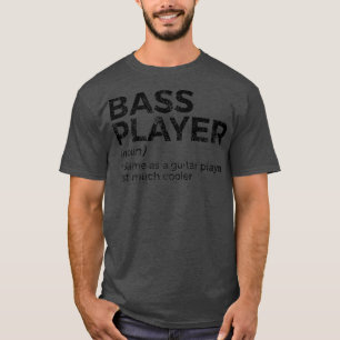 Bass Player-definitionsstöd för musiker Ragla T Shirt