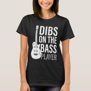 Bass Player-Make-frun... T Shirt