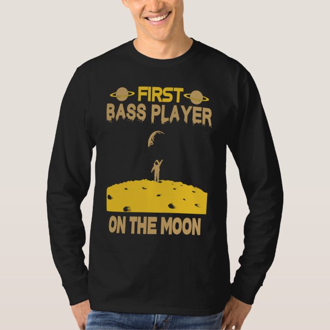 Bass Player On The Moon T Shirt (Framsida)