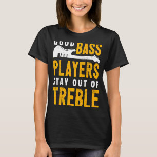Bass Player Pun Bassistance Joke Electric Bass T Shirt