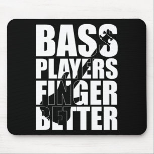 Bass-spelare finger bättre musmatta