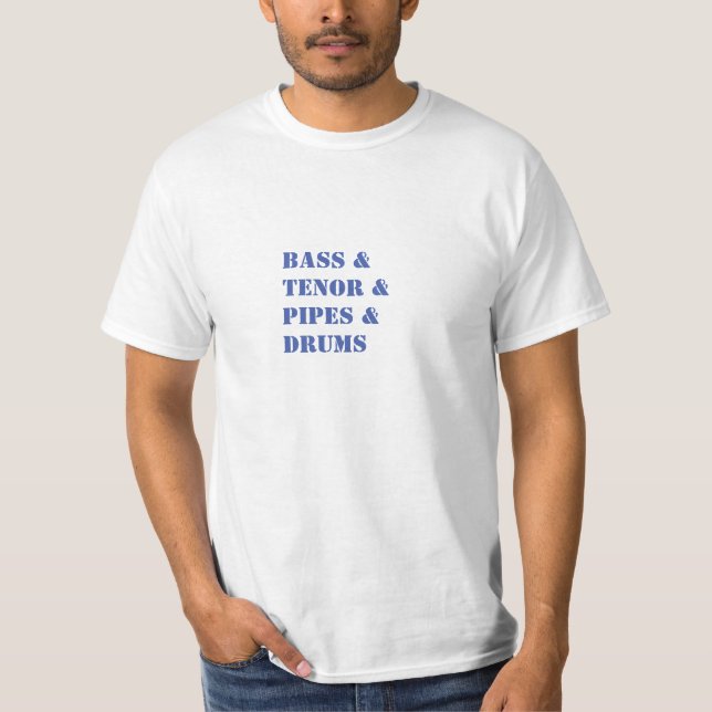 Bass, Tenor, Rör, Drums T Shirt (Framsida)