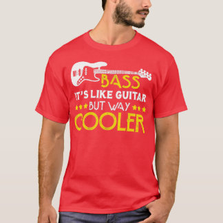 Bassa som en gitarr, men som en kooler musiker t shirt