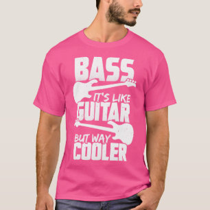 Bassa som Guitar, men hur kan man få ut koler? T Shirt