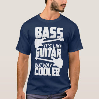 Bassa som Guitar, men hur kan man få ut koler? T Shirt