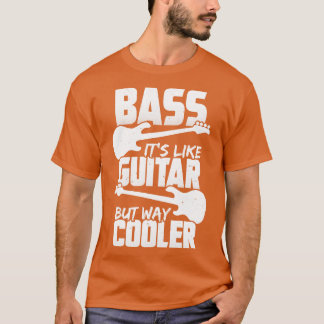 Bassa som Guitar, men hur kan man få ut koler? T Shirt
