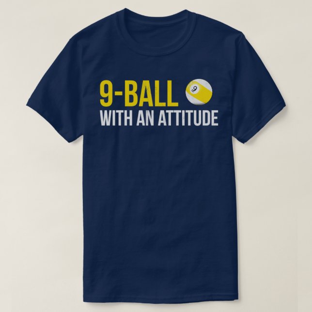 Bassäng 9 Boll med en attityd T Shirt (Design framsida)