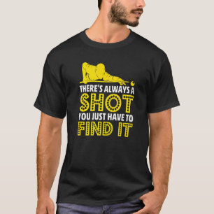 Bassäng Boll Player Snooker Billiard Quote 2 T Shirt