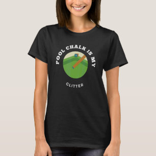 Bassäng Chalk Billard Bord T Shirt