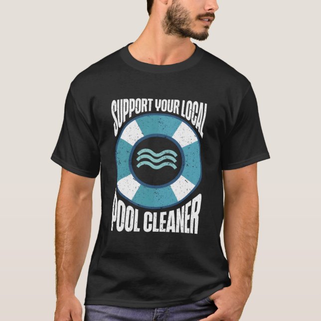Bassäng Guy stöder rengöringen av Bassäng i ditt l T Shirt (Framsida)