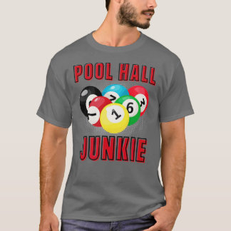 BASSÄNG HALL JUNKIE ROLIGT BILLIARDS BASSÄNG T SHIRT
