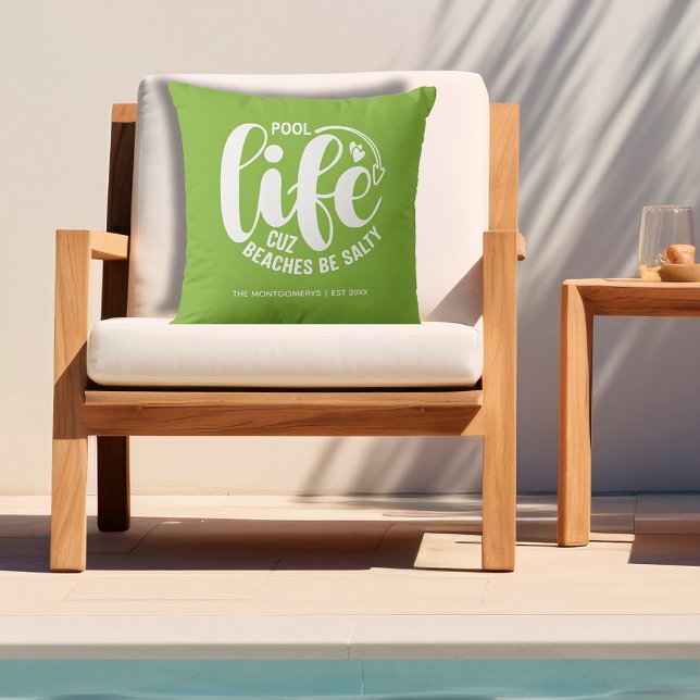 Bassäng Life Lime Green Kudde (Personalized "Pool life cuz beaches be salty" graphic on lime green outdoor pillow)