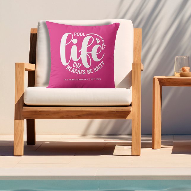 Bassäng Life Shock rosa Kudde (Personalized "Pool life cuz beaches be salty" graphic on hot pink outdoor pillow)