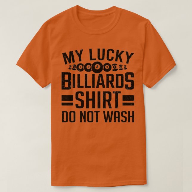 Bassäng Player Mina lyckliga biljardbiljetter Shir T Shirt (Design framsida)