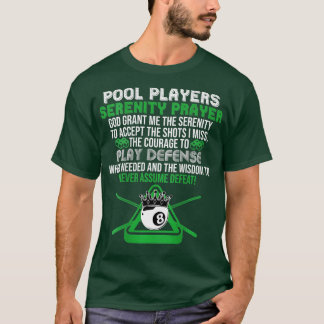 Bassäng Player Serenity Prayer Bassäng Billiards Ä T Shirt