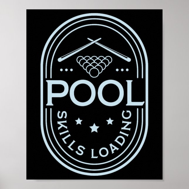 Bassäng Skills Loading Funny Quote Billiard Poster (Framsidan)