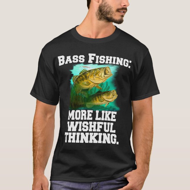 Bassfiske: Mer Som Önsketänkande T Shirt (Framsida)