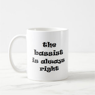 bassist alltid höger kaffe mugg
