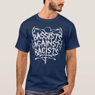 Bassister mot rasister t shirt