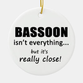 Bassoon Isn't Everything Julgransprydnad Keramik