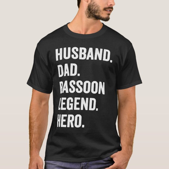 Bassoonist Husband Dad Bassoon Legend T Shirt (Framsida)