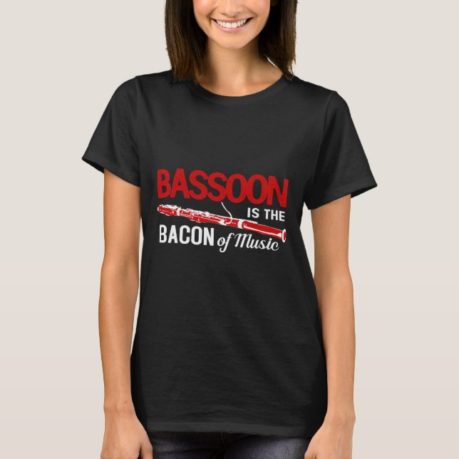 Bassoonistisk Bacon Music Instrument Oboe Bassooni T Shirt (Framsida)