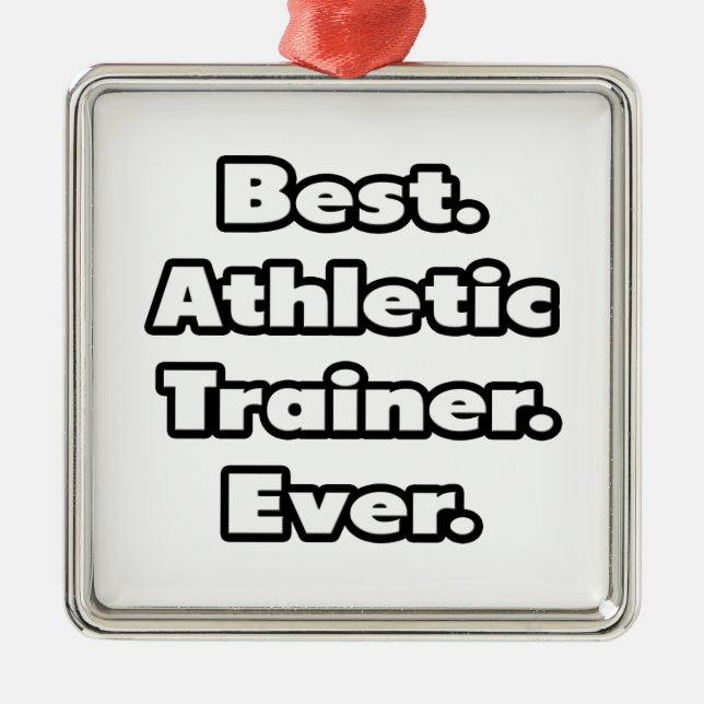 Bäst. Athletisk tränare. Aldrig. Julgransprydnad Metall (Framsidan)