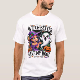 Bäst att ha Boo. | Halloween Vibes Spooky Roligt T Shirt