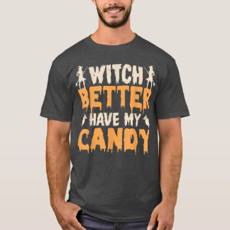 Bäst att ha min Candy corn Halloween fest Pu T Shirt
