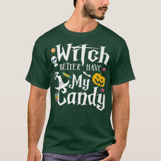 Bäst att ha min CandyFunny Candy Halloween669 T Shirt