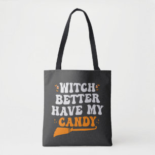 Bäst att ha min godis Funny Halloween Gift Tygkasse