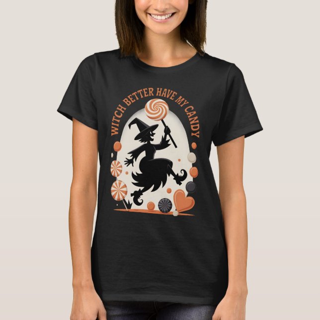 Bäst att ha min godis Funny Halloween T Shirt (Framsida)