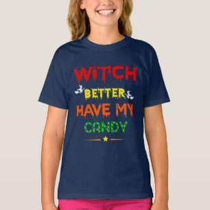 Bäst att ha min godis t shirt