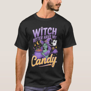 Bäst att ha min godis t shirt