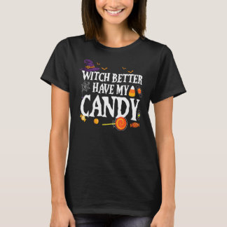 Bäst att ha mitt För manar godis Halloween T Shirt