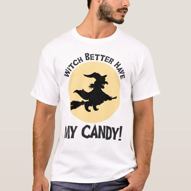 Bäst att ha mitt godis! t shirt (Framsida)