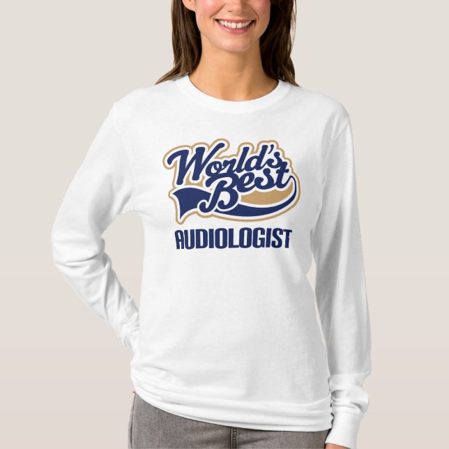 Bäst Audiologist för gåvavärldar T Shirt (Framsida)