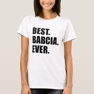 Bäst Babcia någonsin Tee Shirt