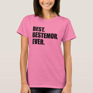 Bäst. Bestemor. Ever. T Shirt