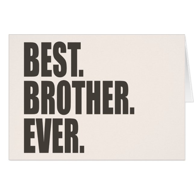 Bäst. Broder. Ever. Hälsningskort (Framsidan Horizontal)